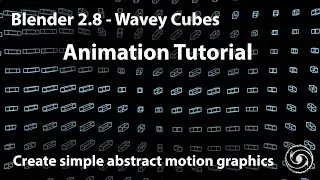 Blender 2.8 - BEGINNER FRIENDLY Wave Simulated Cubes Motion Graphic Animation Tutorial - Evee