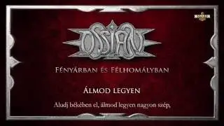 Ossian - Álmod legyen (Hivatalos szöveges videó / Official lyrics video)