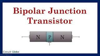 Bipolar Junction Transistor - Construction and Working of BJT