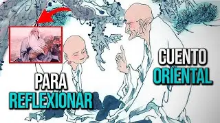 EL APRENDIZ DEL SABIO | Cuento de Sabiduría Oriental Para REFLEXIONAR