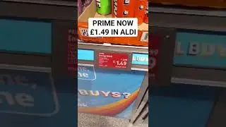 Prime £1.49 Now in ALDI