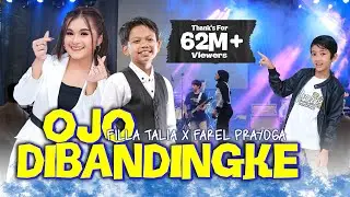 OJO DIBANDINGKE - Farel Prayoga ft Filla Talia | OFFICIAL ONE NADA