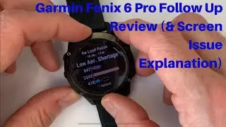 Garmin Fenix 6 Pro (Sapphire) Follow Up Review for CrossFit & Blueish Black Screen Issue Clarified