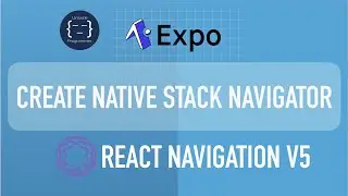 Native Stack Navigator vs Stack Navigator | React Navigation v5 | Expo | React Native