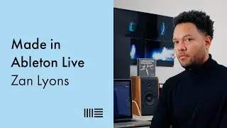 Made in Ableton Live: Zan Lyons on creating audiovisual pieces, cinematic sound design and more