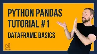 Introduction to Pandas and Dataframes | Python Pandas Tutorial #1 | Create Dataframe & Read from Web