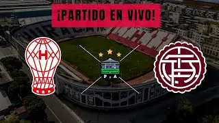 HURACÁN VS LANÚS | LIGA PROFESIONAL | EN VIVO