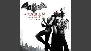 Arkham City Main Theme