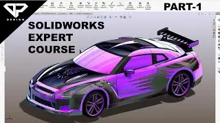 Solidworks Beginner to Expert Tutorials | Learn Solidworks in few hours | DP DESIGN | PART-1