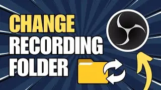 How To Change File Location For Recordings in OBS Studio