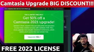 Camtasia 2021 DISCOUNT on UPGRADE and FREE 2022 License BUNDLE!