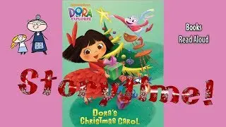 DORA'S CHRISTMAS CAROL.Read Aloud ~ Christmas Stroy ~ Christmas Books for Kids