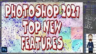 Photoshop 2021 - Top Dozen Newest Features for Photographers! Best 33 minutes of your life!