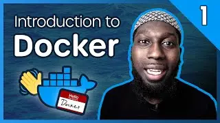 Intro to Docker Series | #1 What is Docker?