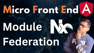 Micro Frontend in Angular with Dynamic Module Federation using NX!