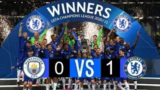 Manchester City x Chelsea | 0-1 | extended highlights and Goals | UCL final 2021