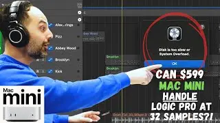 Can the $599 M4 Mac mini HANDLE Logic Pro at 32 Samples?!