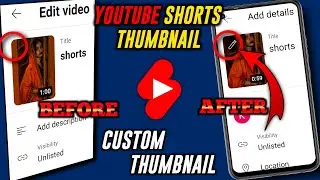 How To Add Thumbnail In Shorts ।। Shorts Par Thumbnail Kaise Lagaye