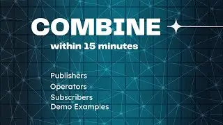 Combine Tutorial | Publishers, Subscribers | iOS | Swift | XCode