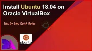 Install Ubuntu 18 04 on Oracle VirtualBox