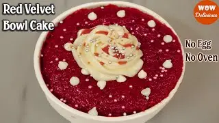 Tea Time Red Velvet bowl cake | Eggless & Without Oven | Red Velvet Bowl Cake | Red Velvet Cake