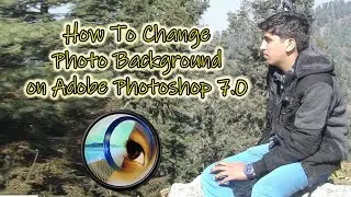 How To Change Photo Background In Adobe Photoshop 7.0 | World Earn And learn