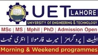 UET Lahore Admission open for MSc, MS, Mphil & PhD | Merit formula | Applying Date | Eligibility