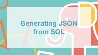 Generating JSON from SQL