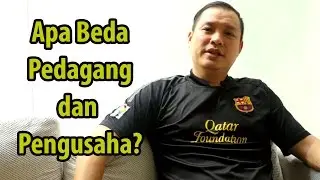 Apa Beda Pedagang dan Pengusaha?