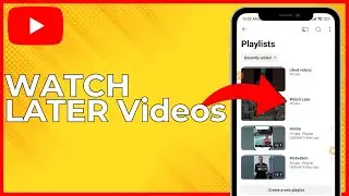 How To SEE Watch Later Videos On YouTube - Full Guide