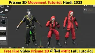 Free Fire Cartoon कैसे बनाए Prisma3D में | Character Movement कैसे करते हैं Full Tutorial Prisma3D