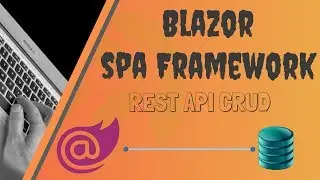 Blazor CRUD app tutorial - SPA Framework for .NET developers (Part - 2)