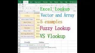 Excel Lookup function (Vector and Array, 5 examples, Approximate matching)