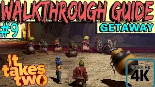 IT TAKES TWO - Walkthrough Guide - GETAWAY [XBOX SERIES X - 4K 60FPS]