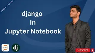 Run DJANGO in JUPYTER NOTEBOOK  |  Techsunami