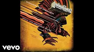 Judas Priest - Screaming for Vengeance (Official Audio)