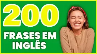 200 Frases em Inglês | frases em inglês com áudio