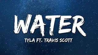 Tyla - Water (Remix) ft. Travis Scott (Lyrics)