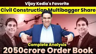 vijay kedia का Favorite Civil Construction Multibagger Share || @realscalpervipul