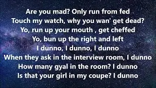 I Dunno by Tion Wayne ft. Dutchavelli & Stormzy Lyrics