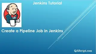 Jenkins Tutorial - Create a Pipeline Job in Jenkins