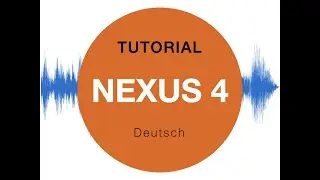 Nexus 4 Tutorial  Deutsch - REFX