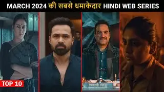 Top 10 Crime Thriller Upcoming Hindi Web Series March 2024