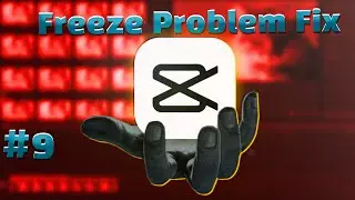 Capcut PC Freeze Problem Fix Lecture No.9