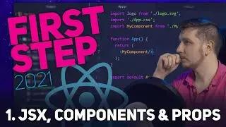 React Course 01: JSX, Components and Props