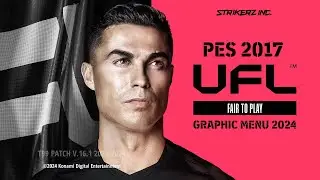 PES 2017 New UFL Graphic Menu V.1 For All Patch