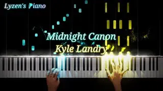 Kyle Landry - Midnight Canon [Piano Musics]