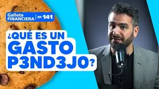 ¿Qué es un gasto pendejo? | Galleta Financiera #141 | Moris Dieck