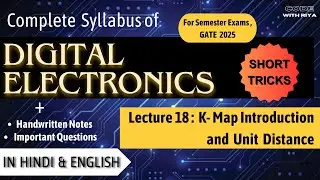 K-Map Introduction | What is Unit Distance ? | Digital Electronics | CSE, IT, EE, ECE | Lec 18