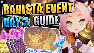 Of Drink A-Dreaming Bartender Event Day 3 (Tavern Tales 5, 6, 7) Genshin Impact Barista Guide